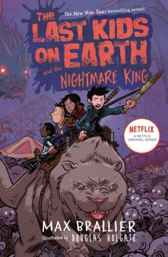 The Last Kids on Earth and the Nightmare King av Max Brallier