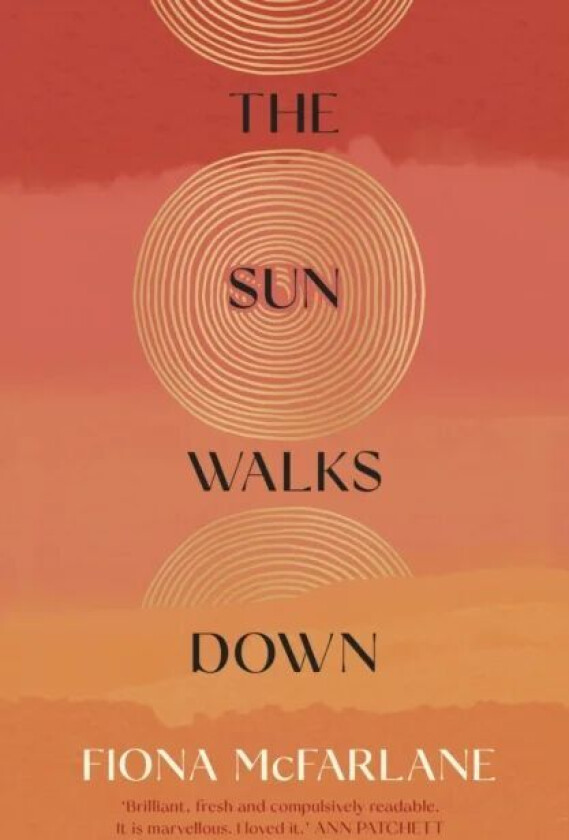 The Sun Walks Down av Fiona McFarlane