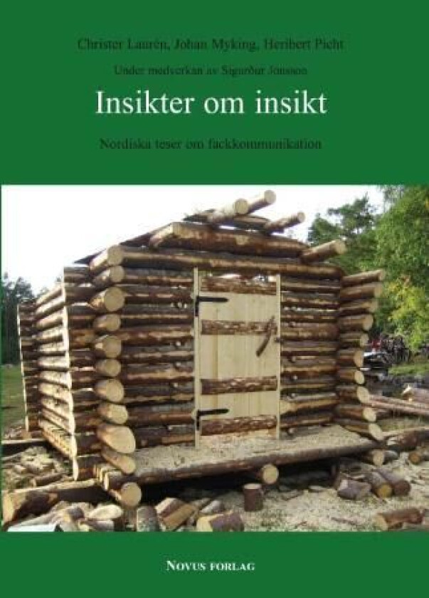 Insikter om insikt av Christer Laurén, Johan Myking, Heribert Picht