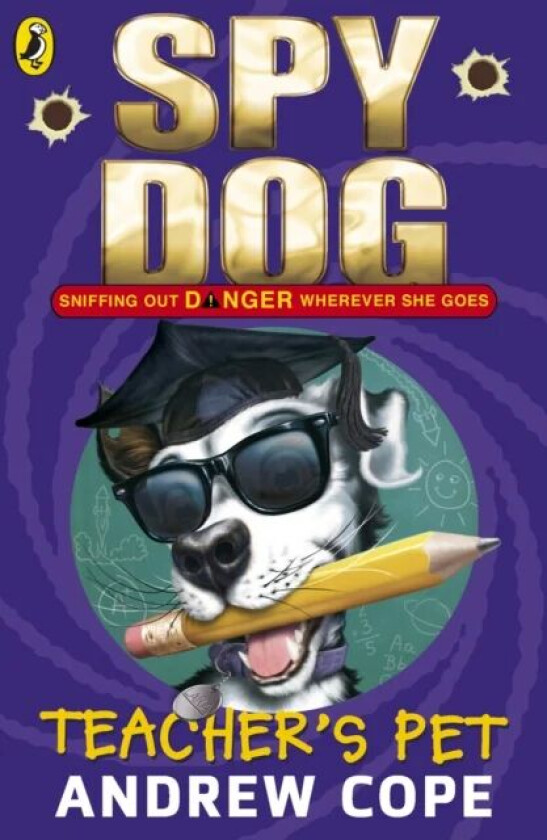 Spy Dog Teacher&#039;s Pet av Andrew Cope