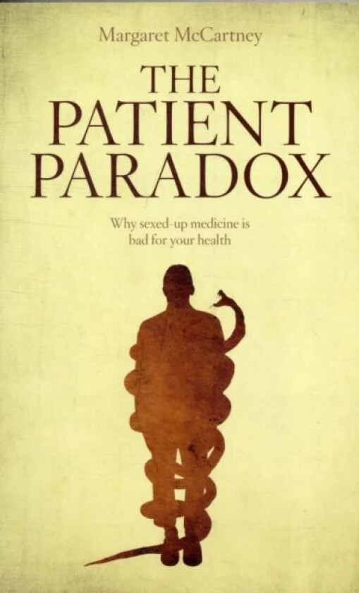 The Patient Paradox av Margaret McCartney