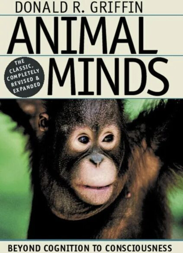 Animal Minds av Donald R. Griffin