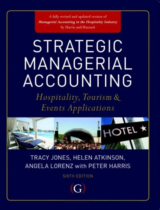 Strategic Managerial Accounting av Tracy (Dr Principal Lecturer School Accounting & Law University of Gloucestershire) Jones, Helen (Principal Lec