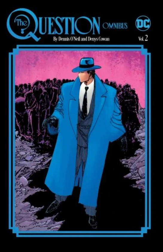 The Question Omnibus by Dennis O'Neil and Denys Cowan Vol. 2 av Dennis O'Neil, Denys Cowan