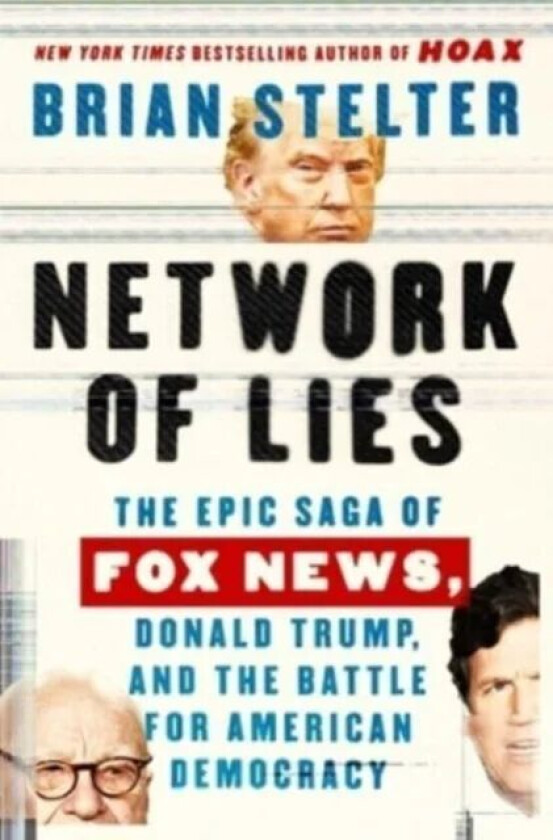 Network of Lies av Brian Stelter