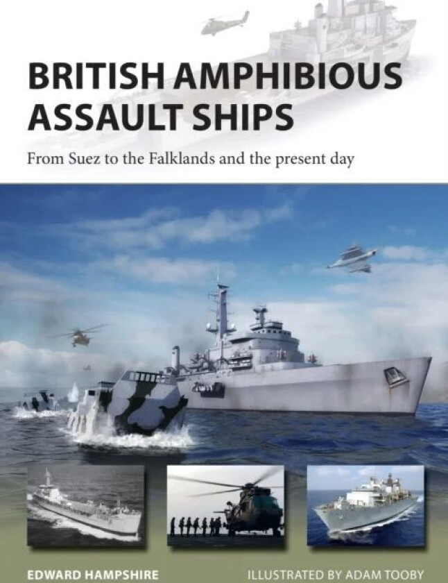 British Amphibious Assault Ships av Dr Edward Hampshire