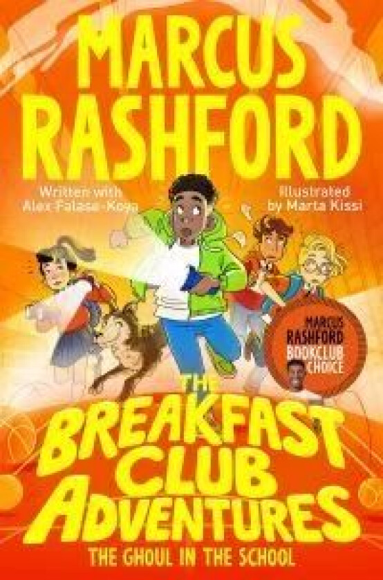 The Breakfast Club Adventures: The Ghoul in the School av Marcus Rashford