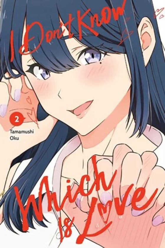 I Don't Know Which Is Love, Vol. 2 av Tamamushi Oku
