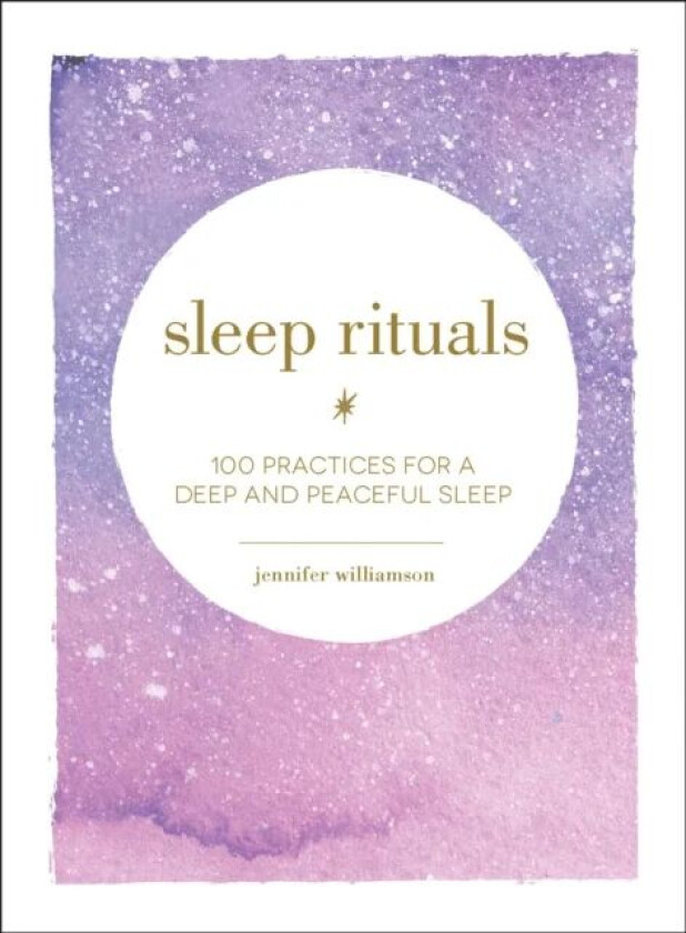 Sleep Rituals av Jennifer Williamson
