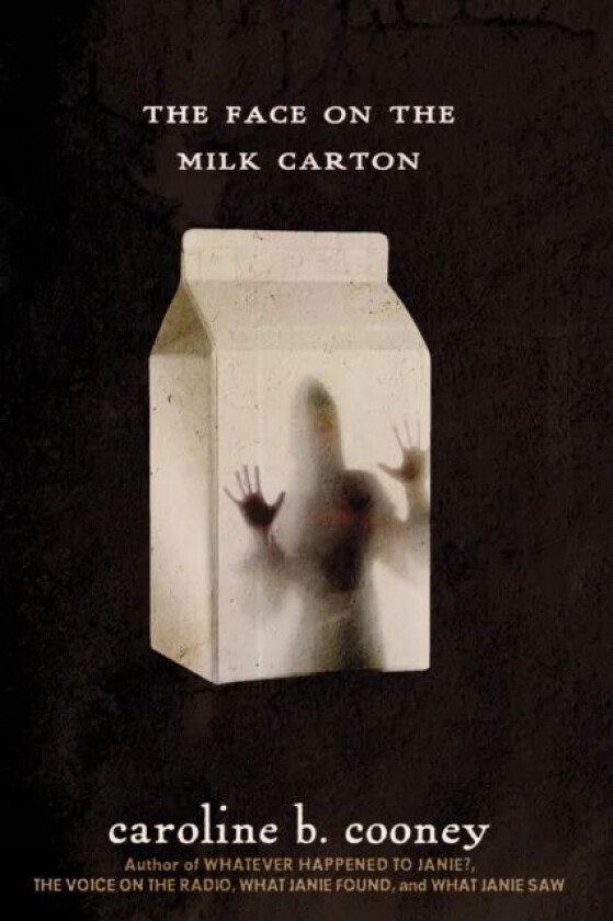 The Face on the Milk Carton av Caroline B. Cooney