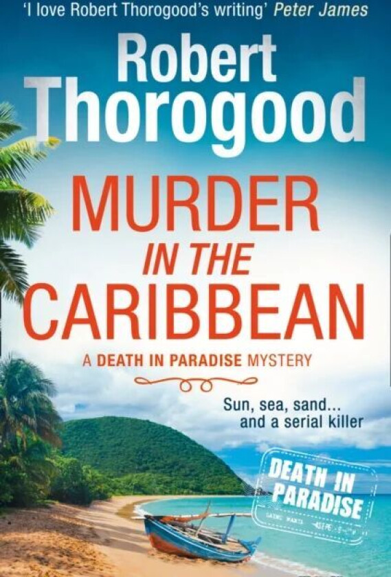 Murder in the Caribbean av Robert Thorogood