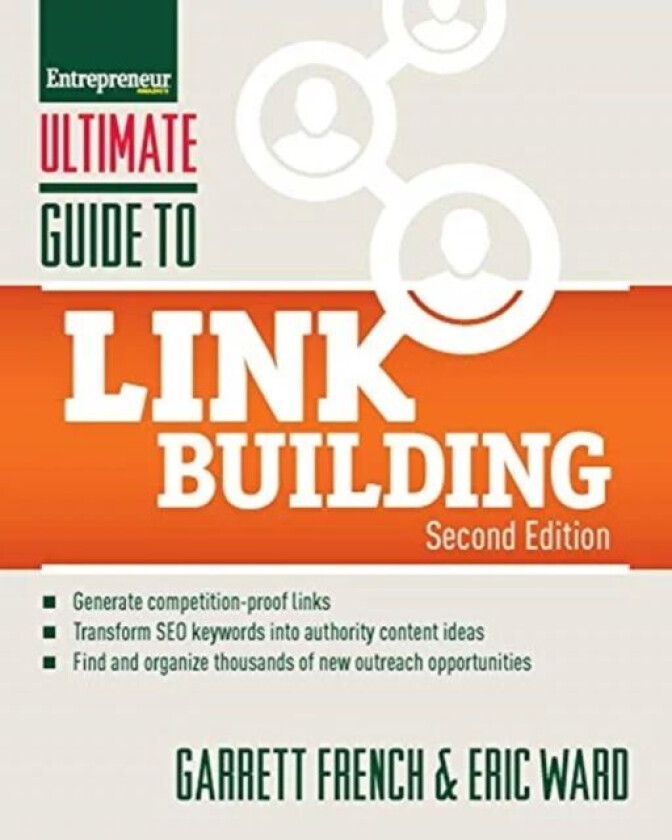 Ultimate Guide to Link Building av Garrett French