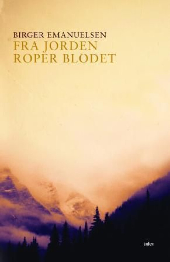 Fra jorden roper blodet av Birger Emanuelsen