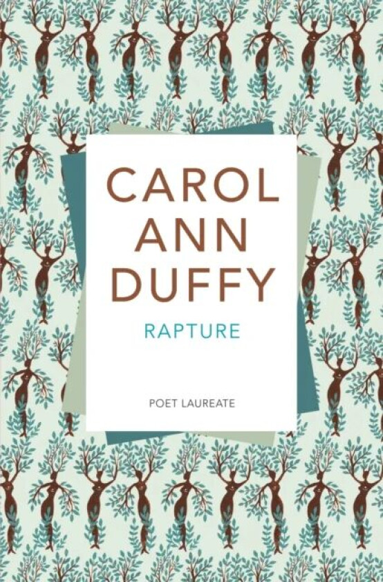 Rapture av Carol Ann Duffy DBE