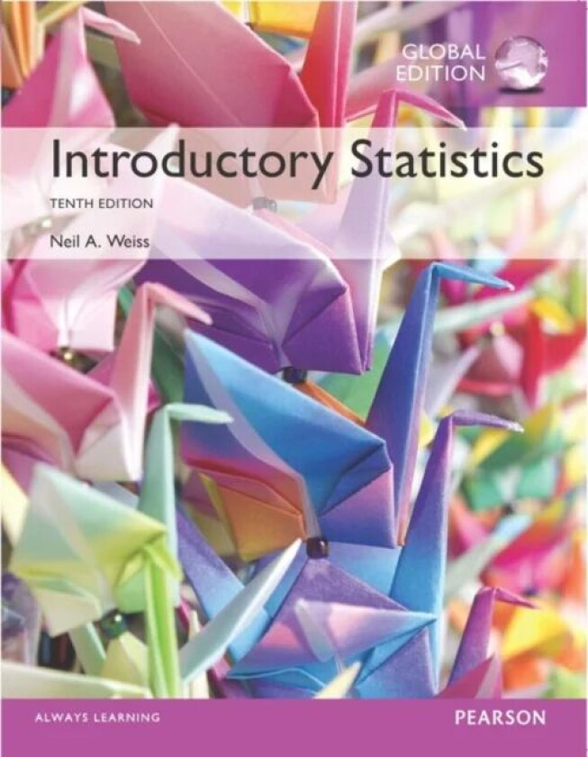 Introductory Statistics, Global Edition av Neil Weiss