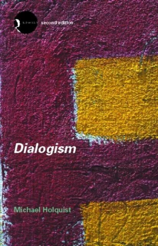 Dialogism av Michael Holquist