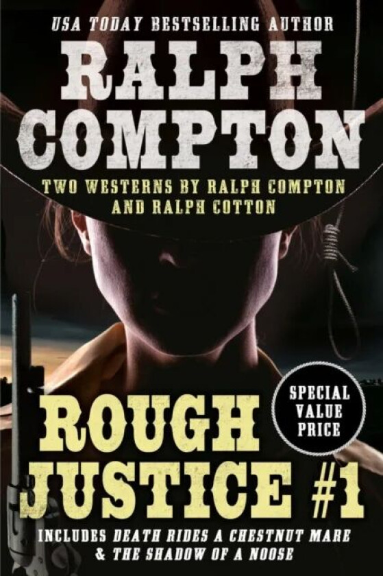 Ralph Compton Double: Rough Justice #1 av Ralph Compton, Ralph Cotton