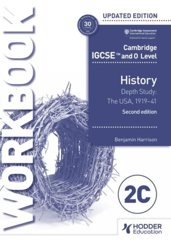 Cambridge IGCSE and O Level History Workbook 2C - Depth study: The United States, 1919¿41 2nd Editio av Benjamin Harrison