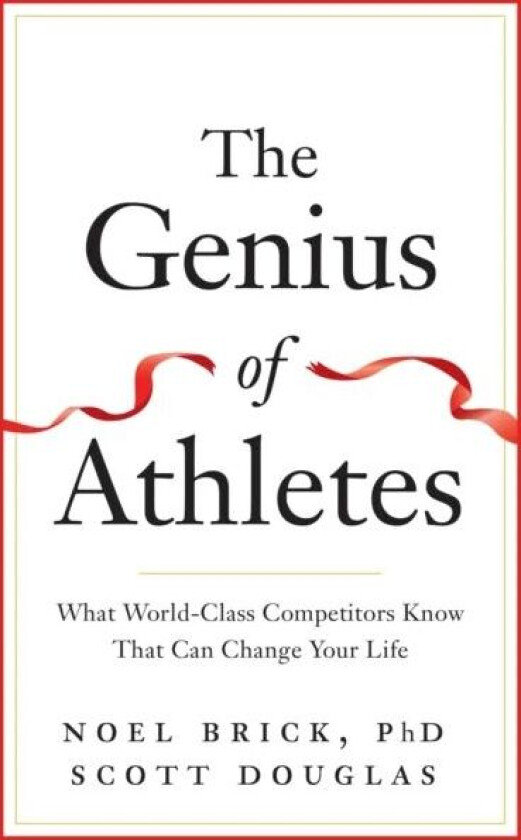 The Genius of Athletes av Noel Brick, Scott Douglas