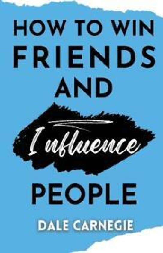 How to win friends and Influence People (Editionfirst)