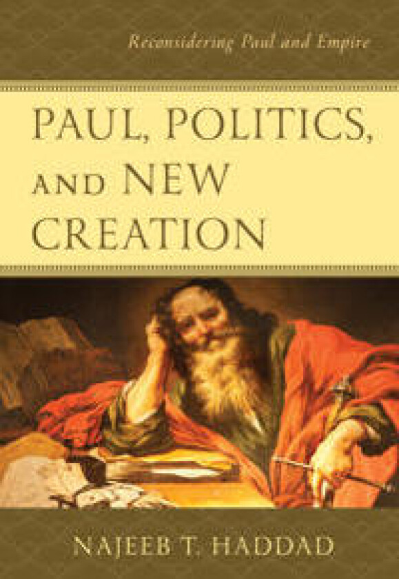 Paul, Politics, and New Creation