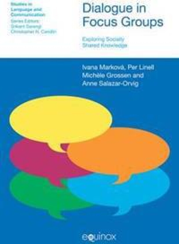 Dialogue in Focus Groups