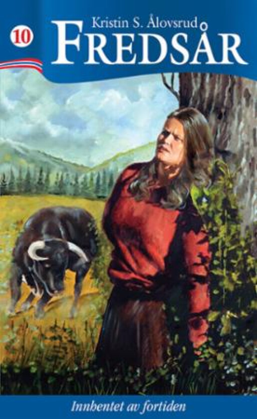 Innhentet av fortiden av Kristin S. Ålovsrud