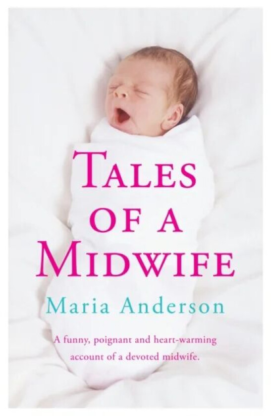Tales of a Midwife av Maria Anderson