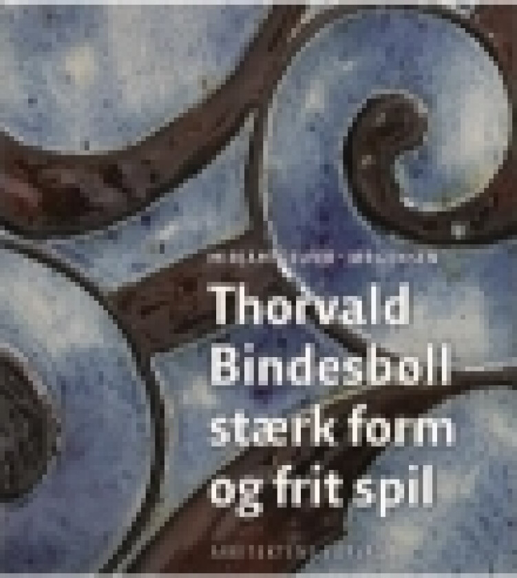 Thorvald Bindesbøll | Mirjam Gelfer-Jørgensen | Språk: Dansk