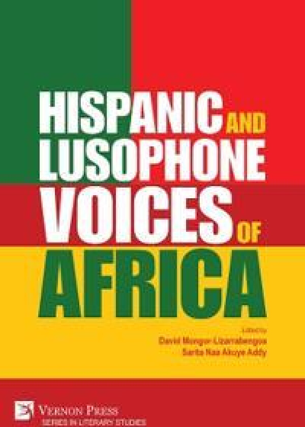 Hispanic and Lusophone Voices of Africa