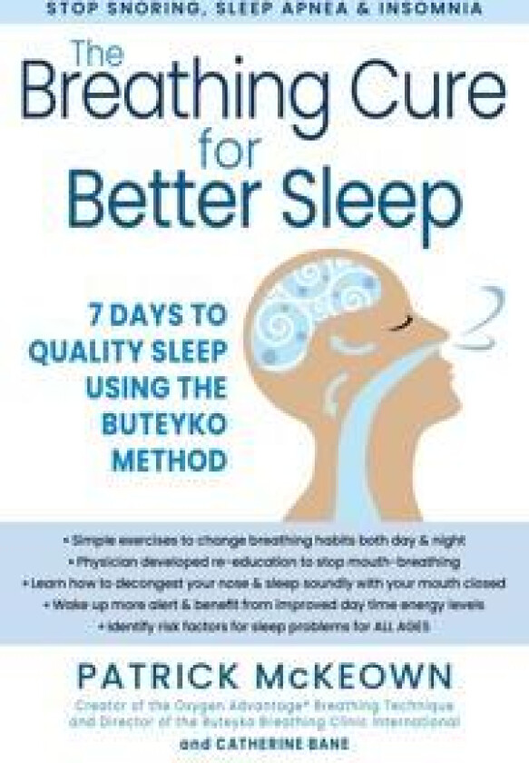 The Breathing Cure for Sleep Using the Buteyko Method