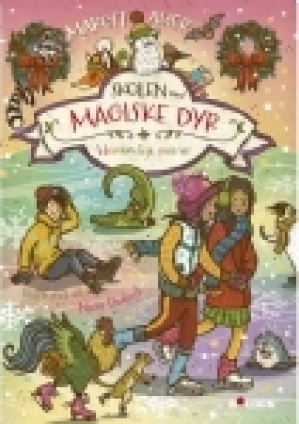Skolen med magiske dyr 15: Hemmelige venner! | Margit Auer | Språk: Dansk