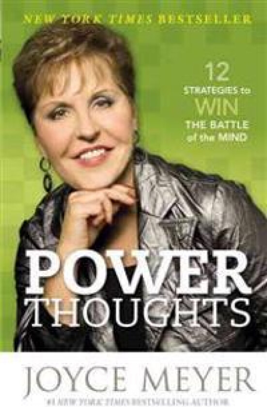 Power Thoughts: 12 Strategies to Win the Battle of the Mind
