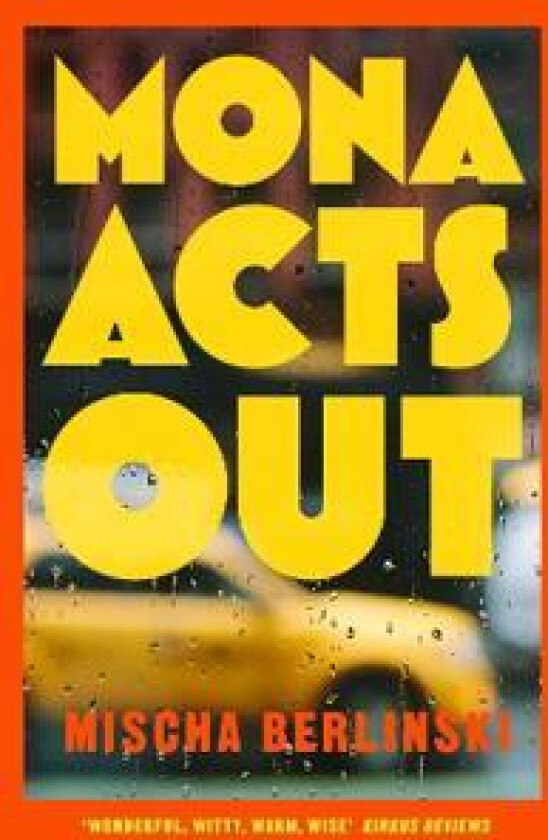 Mona Acts Out