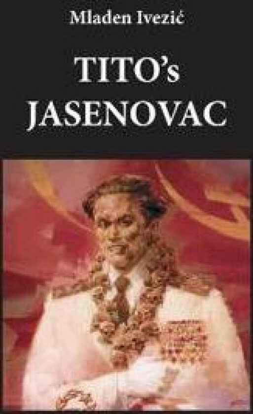 TITO's JASENOVAC
