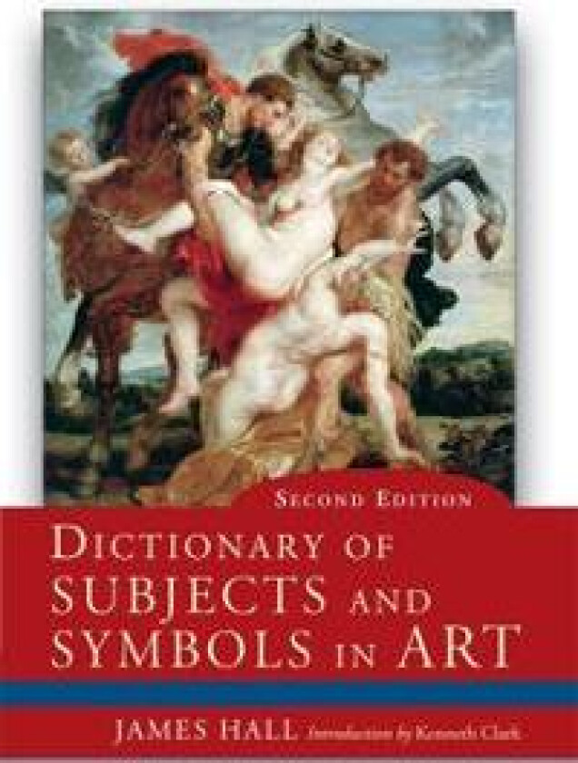 Dictionary of Subjects and Symbols in Art