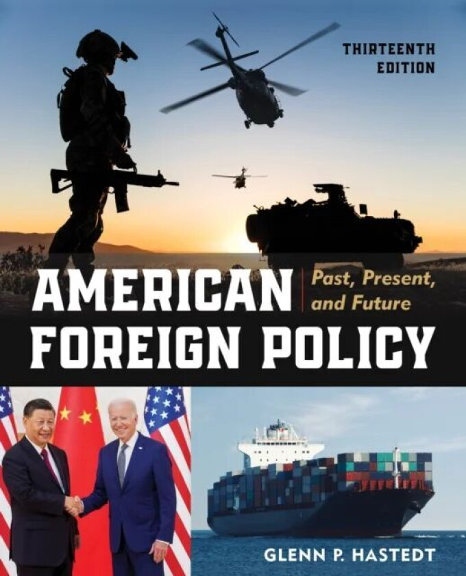 American Foreign Policy av Glenn P. James Madison University Hastedt