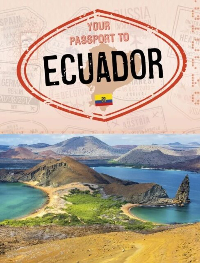 Your Passport to Ecuador av Sarah Cords