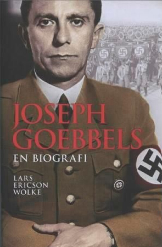 Joseph Goebbels av Lars Ericson Wolke