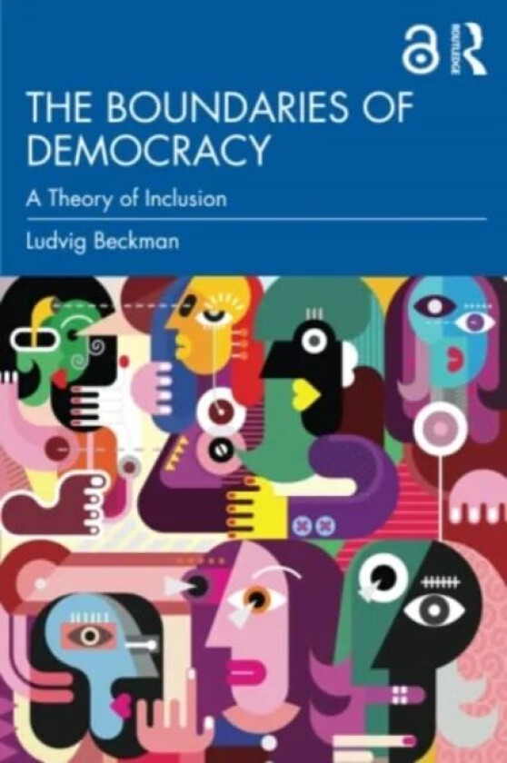 The Boundaries of Democracy av Ludvig Beckman