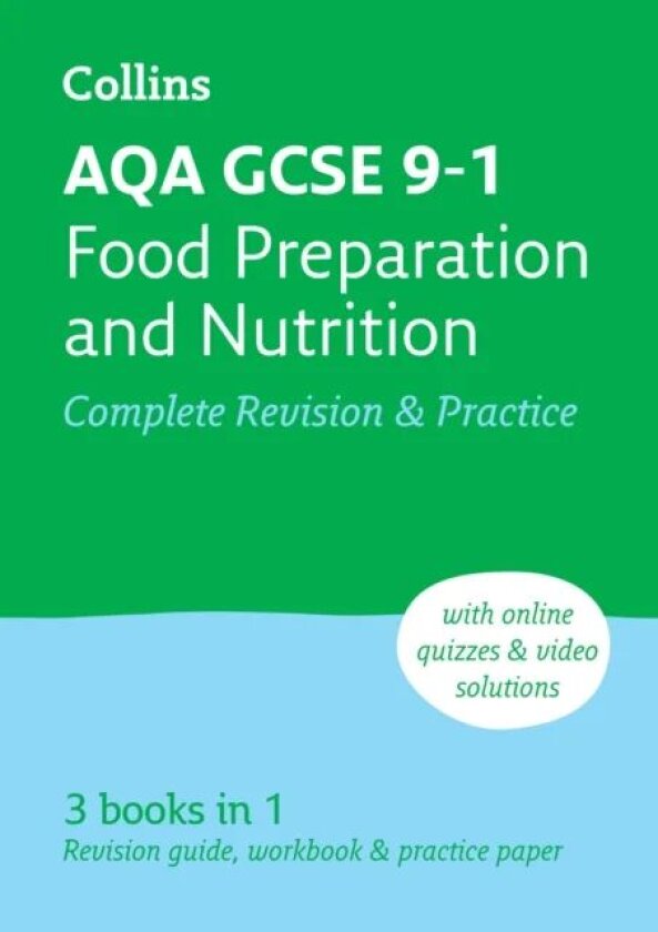 AQA GCSE 9-1 Food Preparation & Nutrition Complete Revision & Practice av Collins GCSE, Fiona Balding, Kath Callaghan, Suzanne Gray, Barbara M