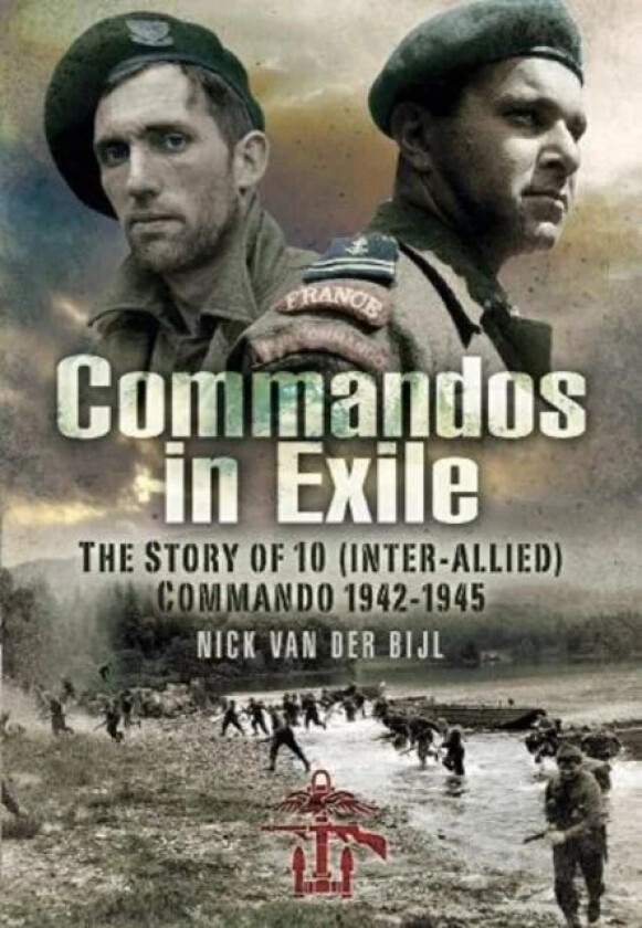 Commandos in Exile av Nicholas van der Bijl