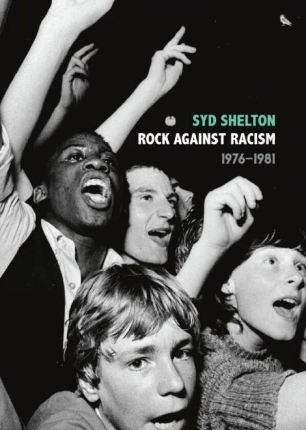 Rock Against Racism av Syd Shelton