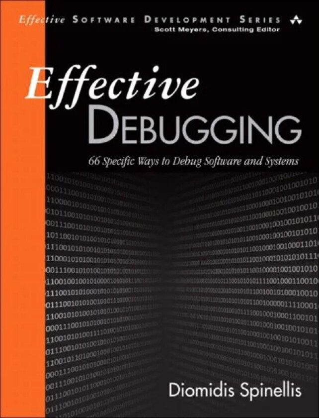 Effective Debugging av Diomidis Spinellis