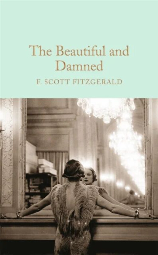 The Beautiful and Damned av F. Scott Fitzgerald