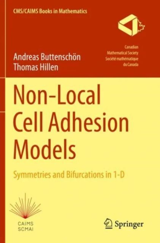 Non-Local Cell Adhesion Models av Andreas Buttenschoen, Thomas Hillen