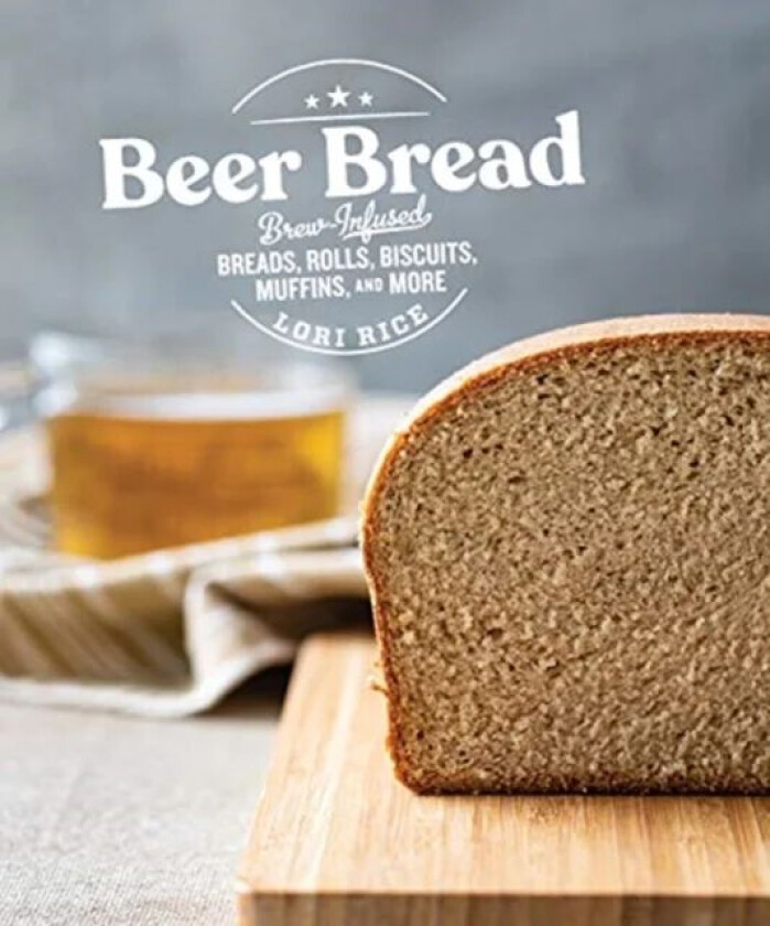 Beer Bread av Lori MS Rice