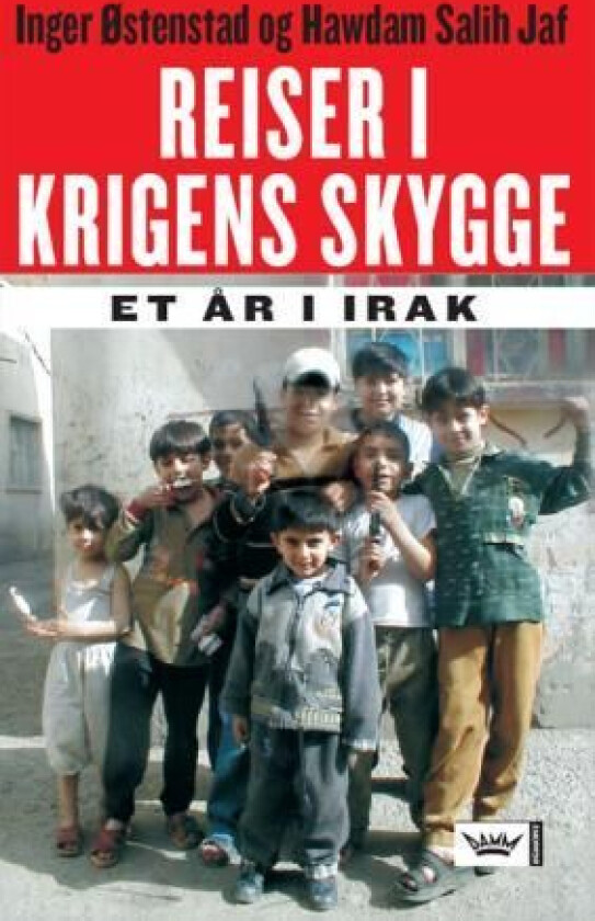 Reiser i krigens skygge av Hawdam Salih Jaf, Inger Østenstad
