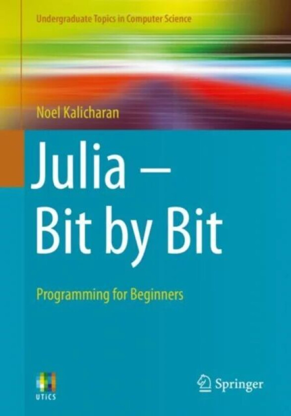 Julia - Bit by Bit av Noel Kalicharan