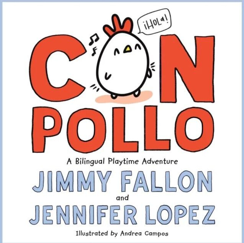 Con Pollo av Jimmy Fallon, Jennifer Lopez